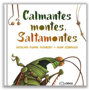 Calmantes montes, Saltamontes