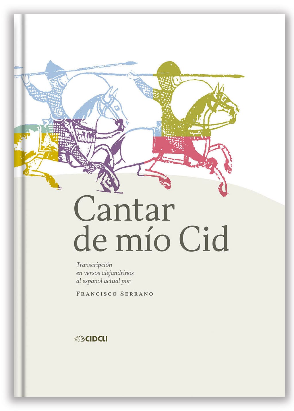 Bandido carrera entusiasmo Cantar de mío Cid - Editorial CIDCLI