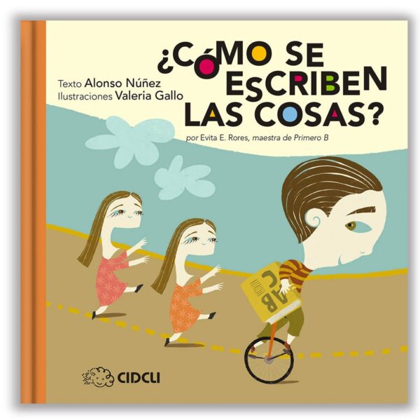 ¿Cómo se escriben las cosas?