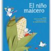 El niño maicero