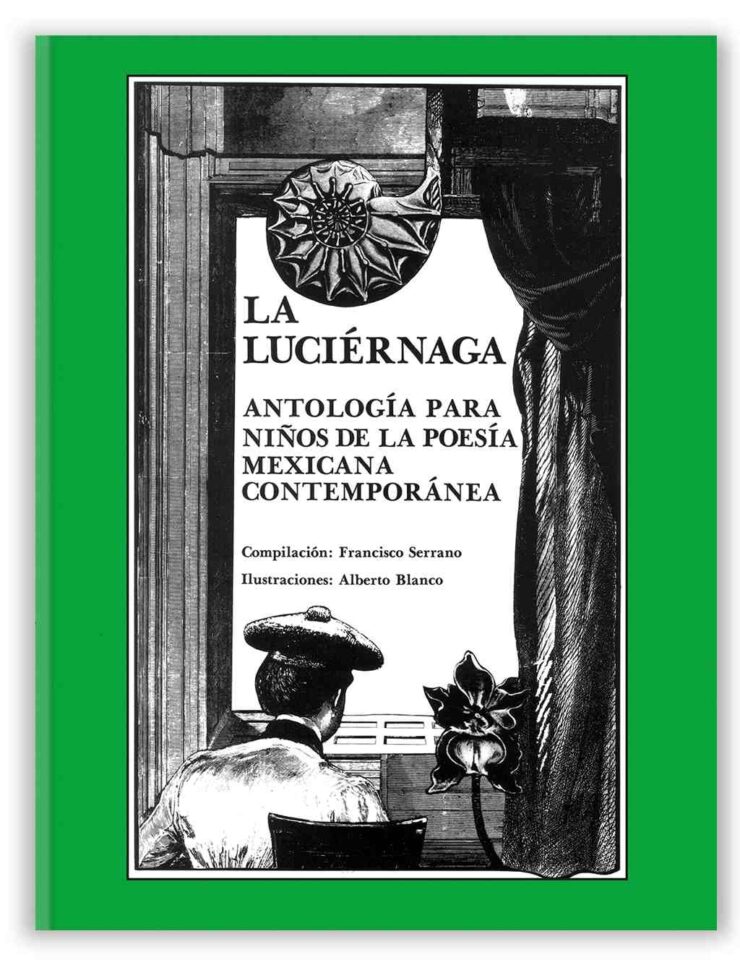 La luciérnaga. Antología para niños de la poesía mexicana contemporánea