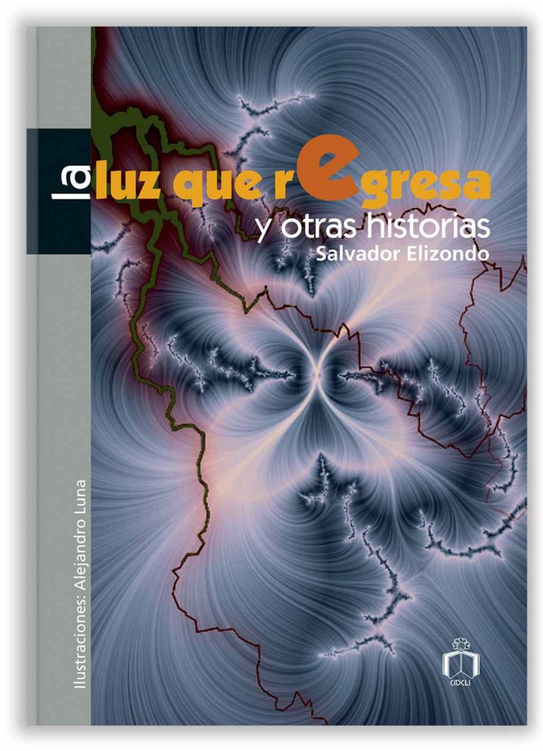 La luz que regresa y otras historias