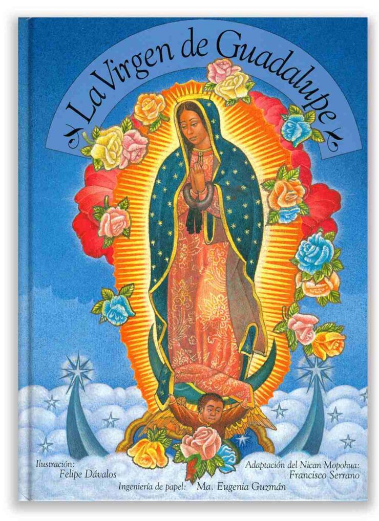 La Virgen de Guadalupe