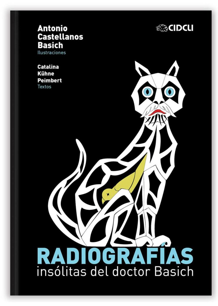 Radiografías insólitas del doctor Basich