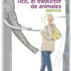 Tico, el traductor de animales