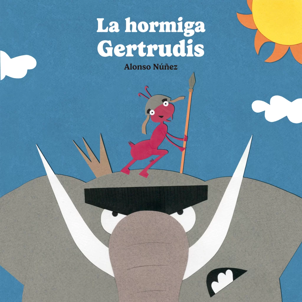 La Hormiga Gertrudis
