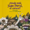 ¿Dónde está Juan Perol, el caracol?