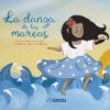 9786078797752 La danza de las mareas. Dance of the tides.